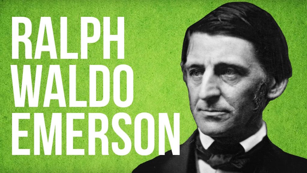 Ralph Waldo Emerson, philosophe, poète et écolo avant l'heure, bien avant 2018